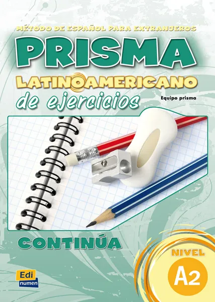 PRISMA LATINOAMERICANO A2 EJERCICIOS