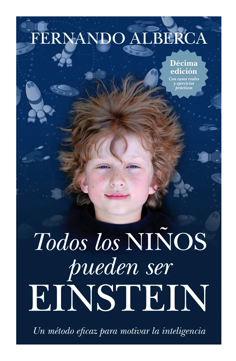 TODOS LOS NIÑOS PUEDEN SER EINSTEIN -6º ED.-