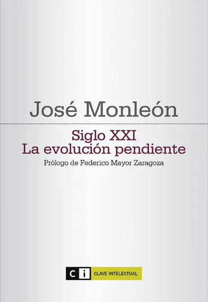 SIGLO XXI LA EVOLUCION PENDIENTE