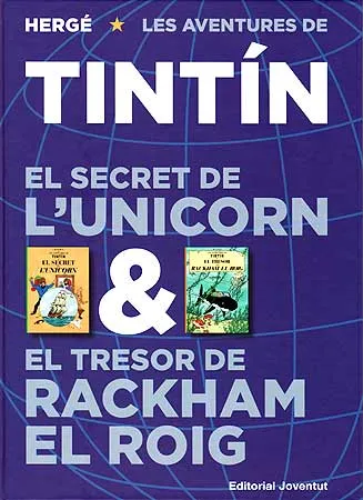 TINTIN: EL SECRET DE L'UNICORN & EL TRESOR DE
