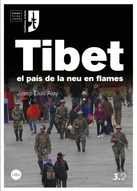 TIBET -EL PAIS DE LA NEU EN FLAMES-