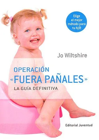 OPERACION FUERA PAÑALES -LA GUIA DEFINITIVA-