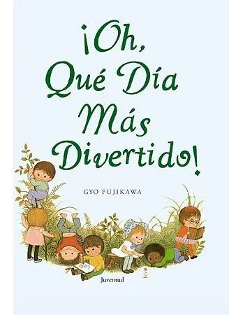 Oh, que dia más divertido!