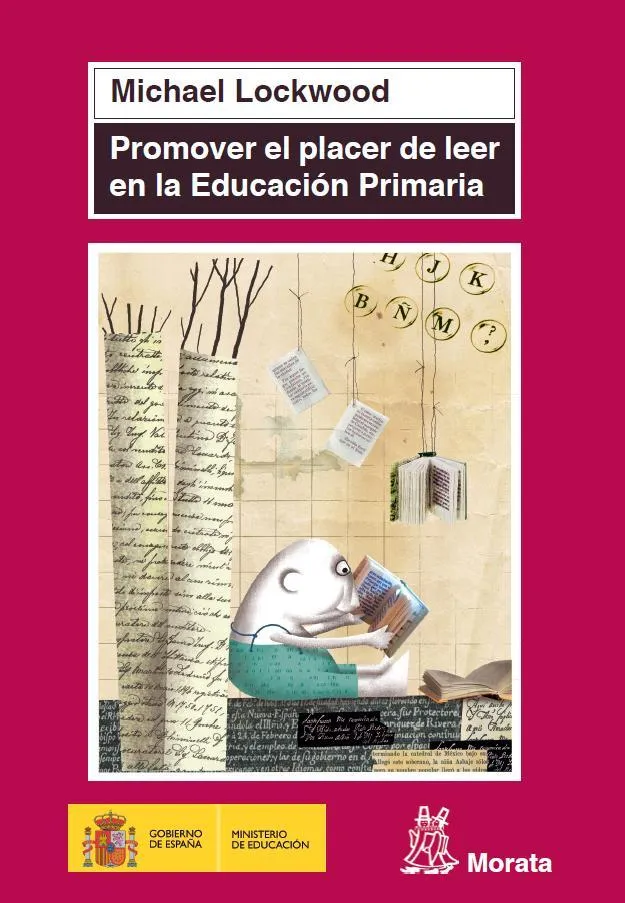 PROMOVER EL PLACER DE LEER EN LA EDUCACION PRIMARI