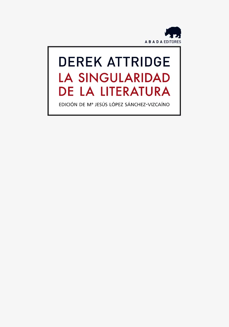 SINGULARIDAD DE LA LITERATURA,LA