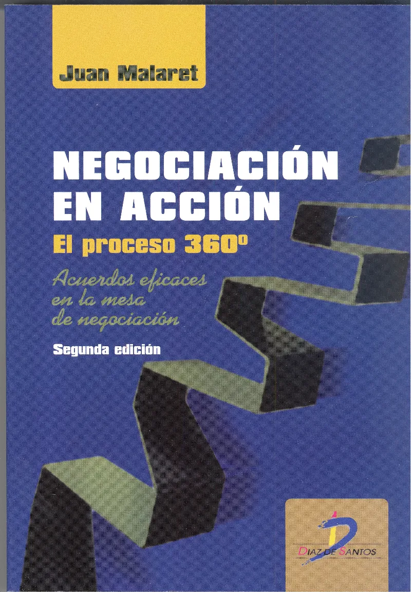 Negociación en acción. Proceso 360º.