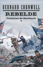 REBELDE -CRONICAS DE STARBUCK I-