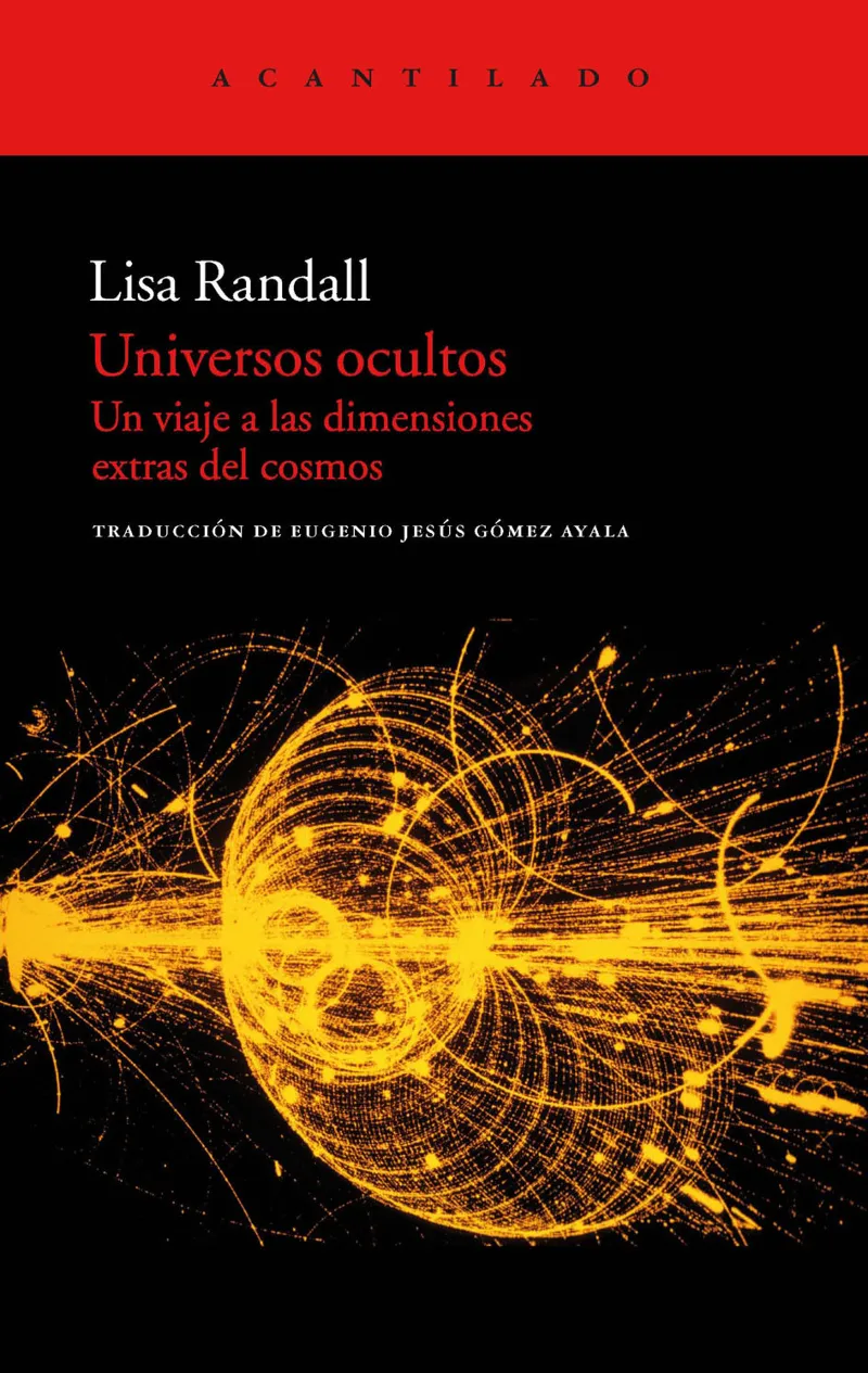 UNIVERSOS OCULTOS UN VIAJE A LAS DIMENSIONES