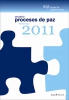 ANUARIO PROCESOS DE PAZ 2011