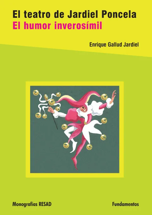 TEATRO DE JARDIEL PONCELA,EL-EL HUMOR INVEROSIMIL-