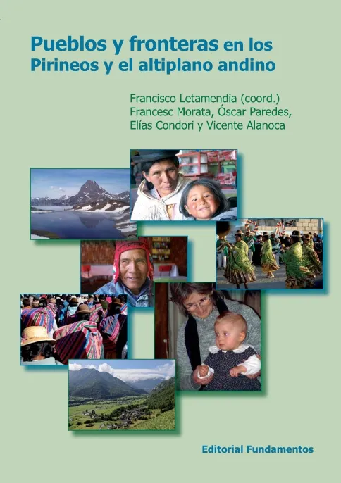 PUEBLOS Y FRONTERAS EN LOS PIRINEOS Y EL ALTIPLANO