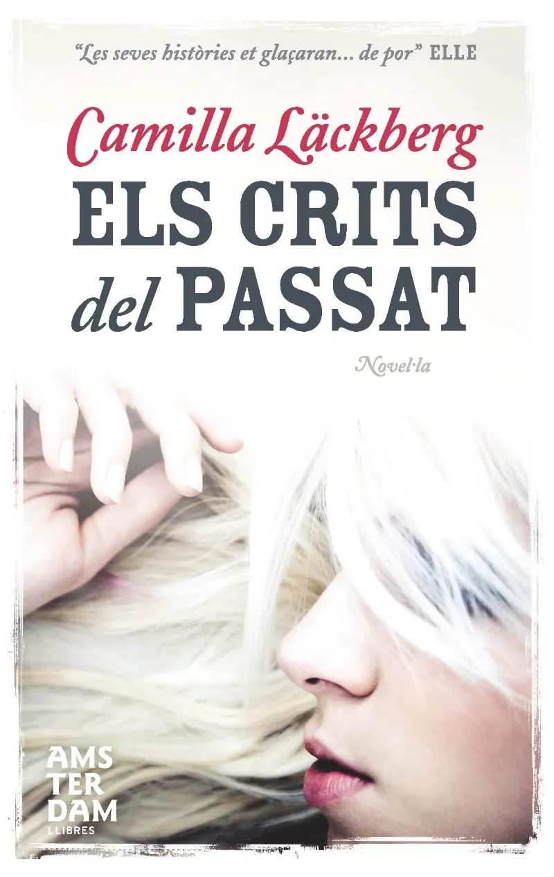 CRITS DEL PASSAT,ELS