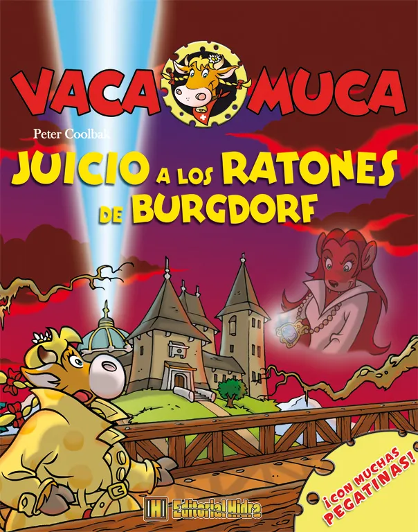 VACA MUCA 3- JUICIO A LOS RATONES DE BURGDORF-