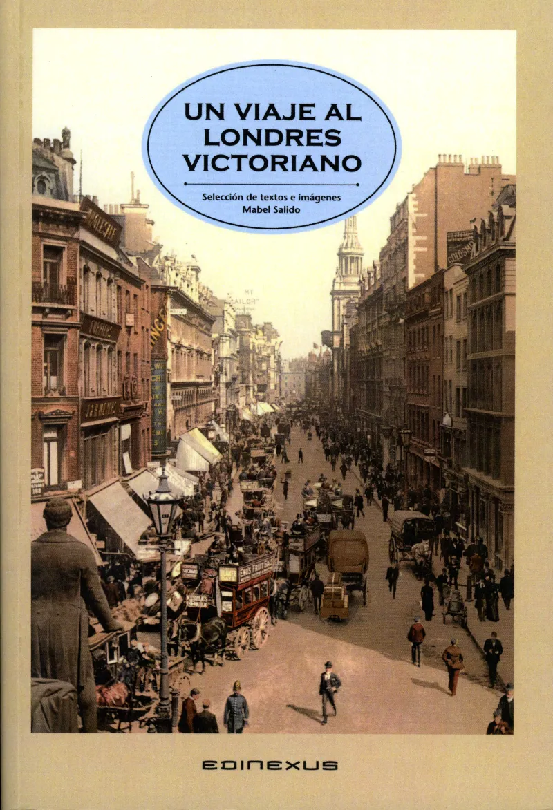 VIAJE AL LONDRES VICTORIANO