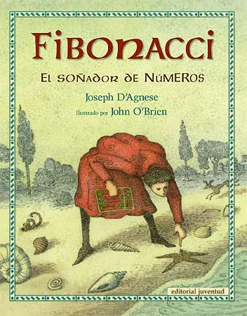 FIBONACCI -EL SOÑADOR DE NUMEROS-