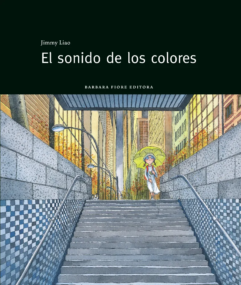 SONIDO DE LOS COLORES,EL -ED.2011-