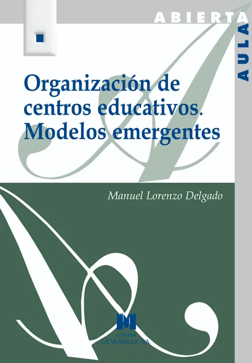 ORGANIZACION DE CENTROS EDUCATIVOS MODELOS EMERGEN
