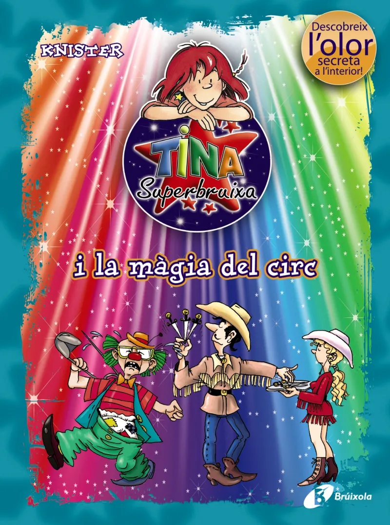 TINA SUPERBRUIXA I LA MAGIA DEL CIRC -COLOR-