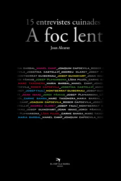 A FOC LENT -15 ENTREVISTES CUINADES A FOC LENT-