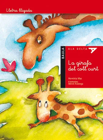GIRAFA DEL COLL CURT,LA -LLETRA LLIGADA-