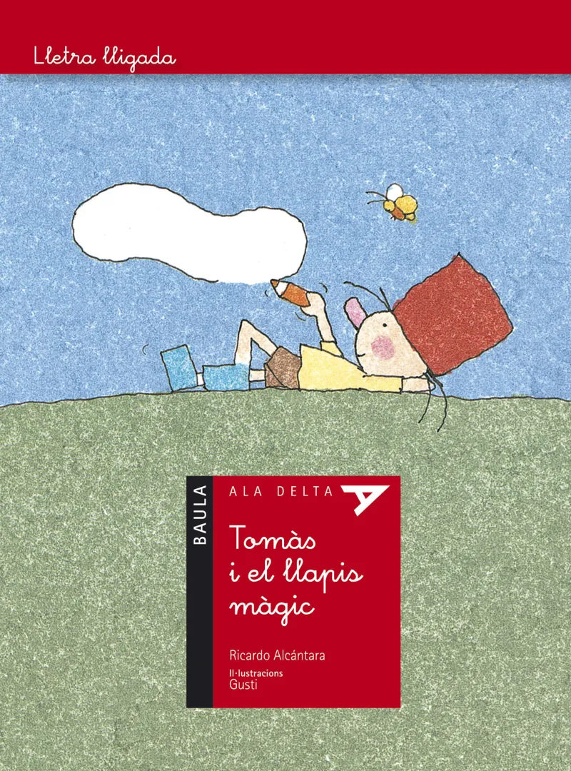 TOMAS I EL LLAPIS MAGIC -LLETRA LLIGADA-