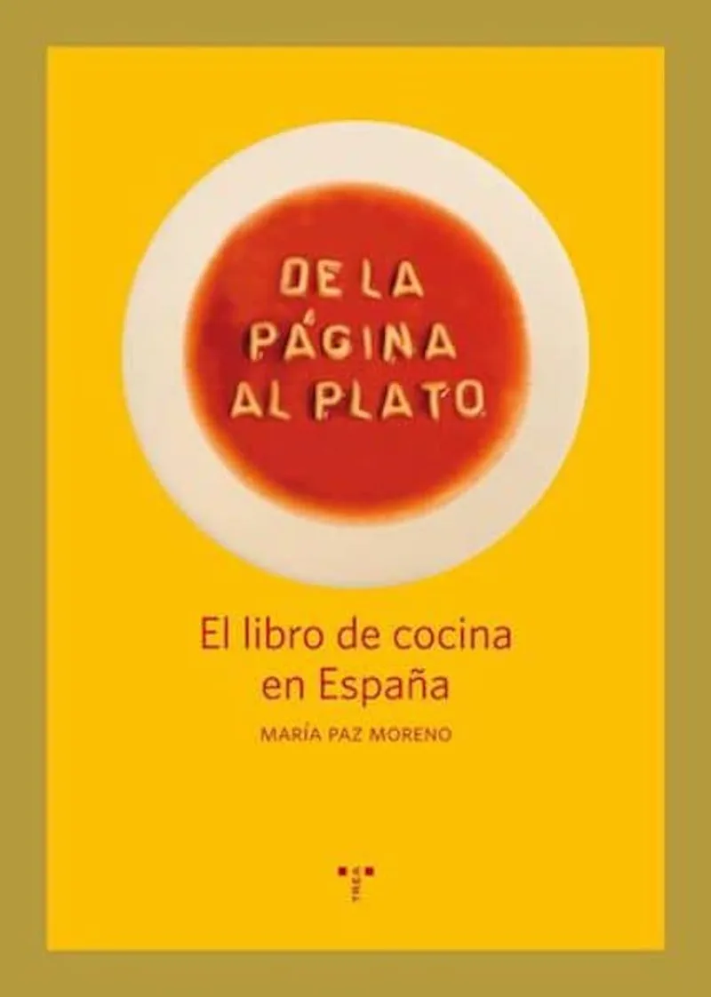 DE LA PAGINA AL PLATO LIBRO DE LA COCINA EN ESPAÑA