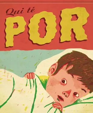 Qui té por