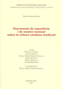 Documents de cancelleria i de mestre racional sobre la cultura catalana medieval