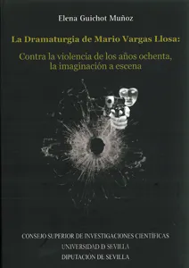 DRAMATURGIA DE MARIO VARGAS LLOSA, LA