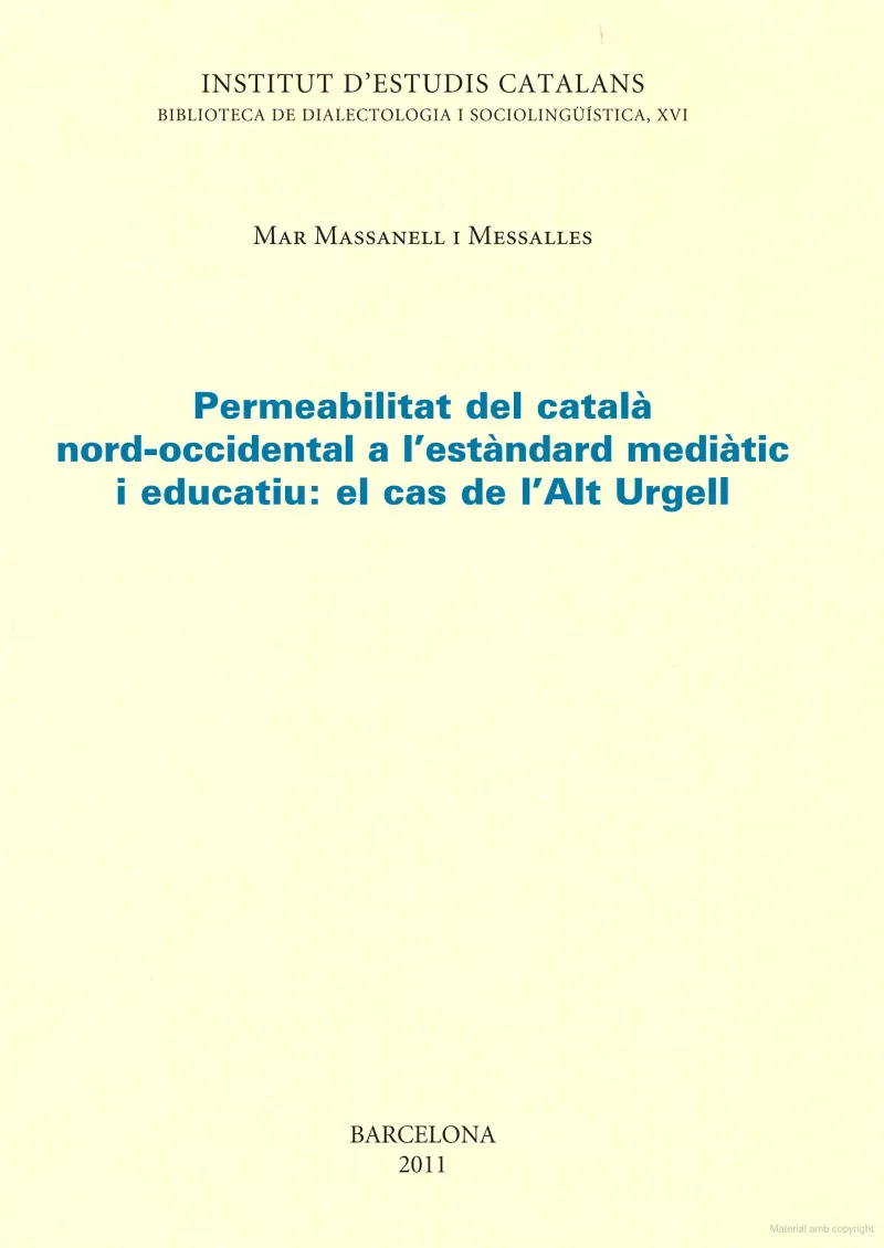 Permeabilitat del català nord-occidental a l'estàndard mediàtic i educatiu