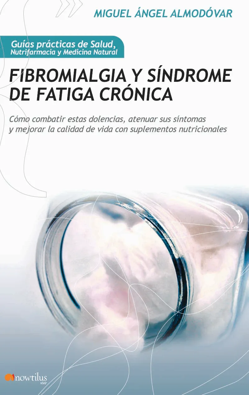 FIBROMIALGIA Y SINDROME DE FATIGA CRONICA