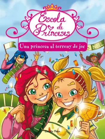 PRINCESA AL TERRRENY DE JOC,UNA -ESCOLA PRINCESES3