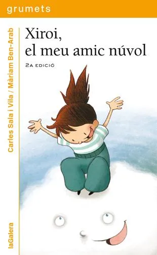 XIROI EL MEU AMIC NUVOL