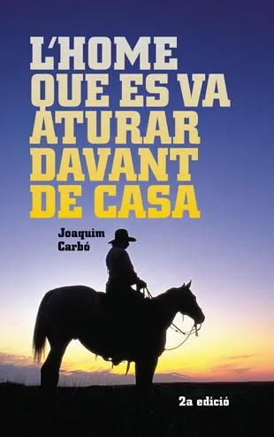 HOME QUE ES VA ATURAR DAVANT DE CASA, L'