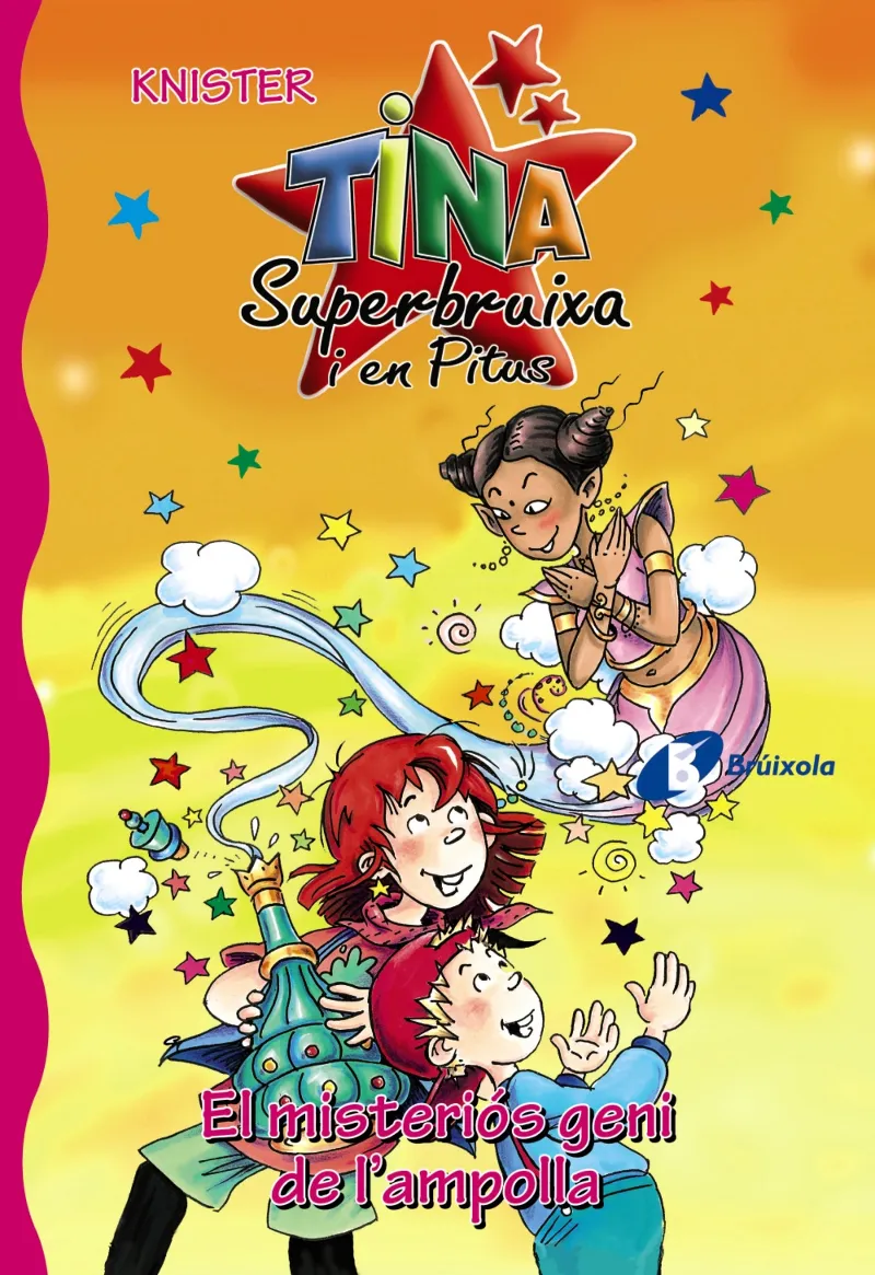 TINA SUPERBRUIXA I EL MISTERIOS GENI DE L'AMPOLLA