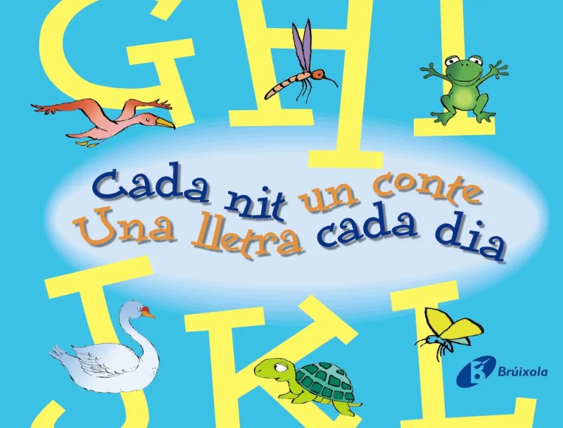 CADA NIT UN CONTE 2 -UNA LLETRA CADA DIA G/L-