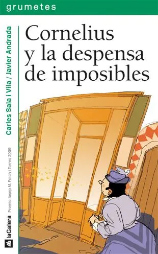 CORNELIUS Y LA DESPENSA DE LOS IMPOSIBLES