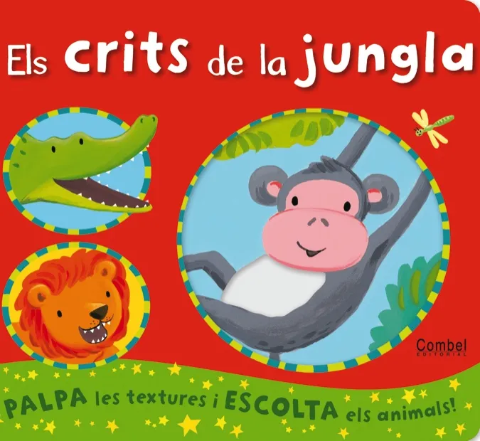CRITS DE LA JUNGLA,ELS -TEXTURES I SOROLLS-