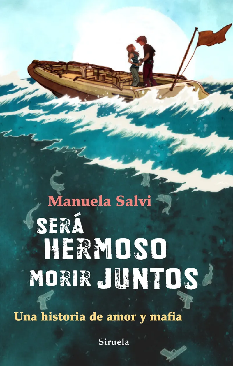 SERA HERMOSO MORIR JUNTOS -UNA HISTORIA DE AMOR Y