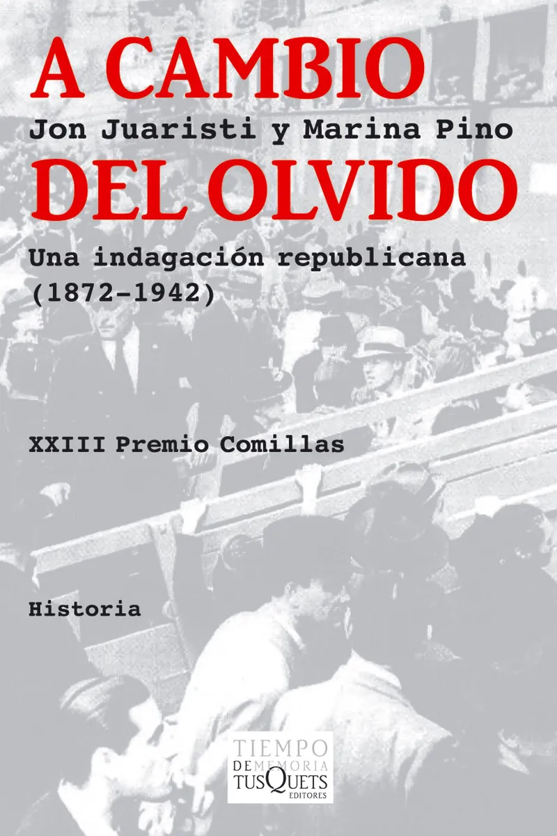 A CAMBIO DEL OLVIDO -XXIII PREMIO COMILLAS-