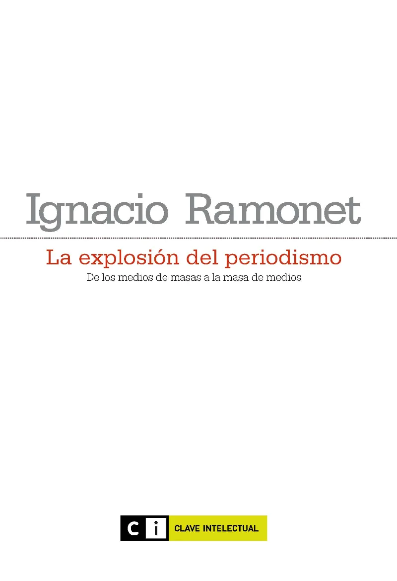 EXPLOSION DEL PERIODISMO,LA