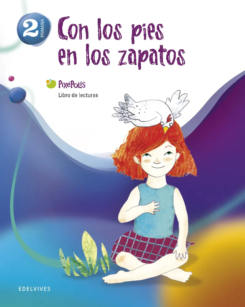 Libro de Lecturas 2º Primaria (Con los pies en los zapatos)