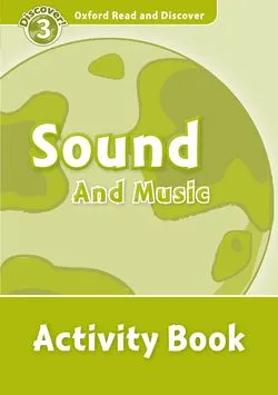 SOUND AND MUSIC ACTIVITY BOOK DISCOVER 3 A1
