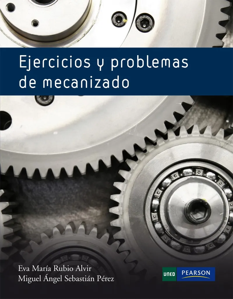 EJERCICIOS Y PROBLEMÁS DE MECANIZADO