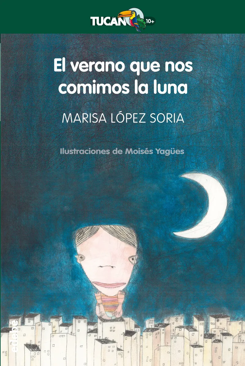 VERANO QUE NOS COMIMOS LA LUNA,EL