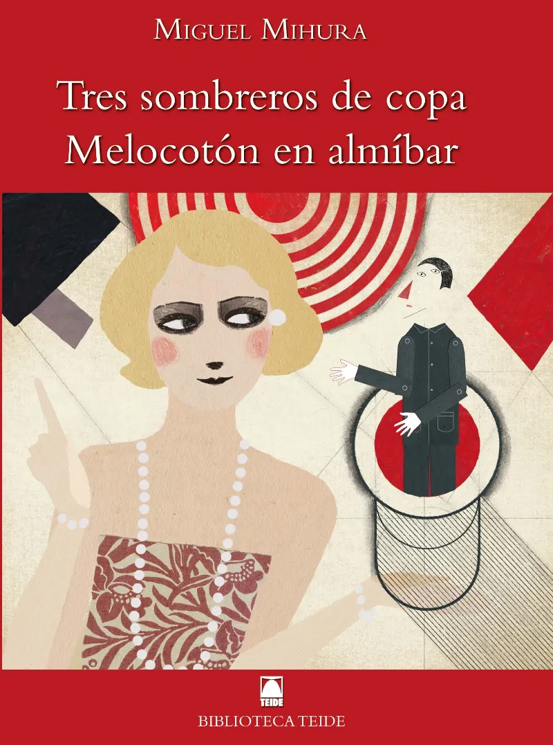 TRES SOMBREROS DE COPA /MELOCOTON EN ALMIBAR (B.T)