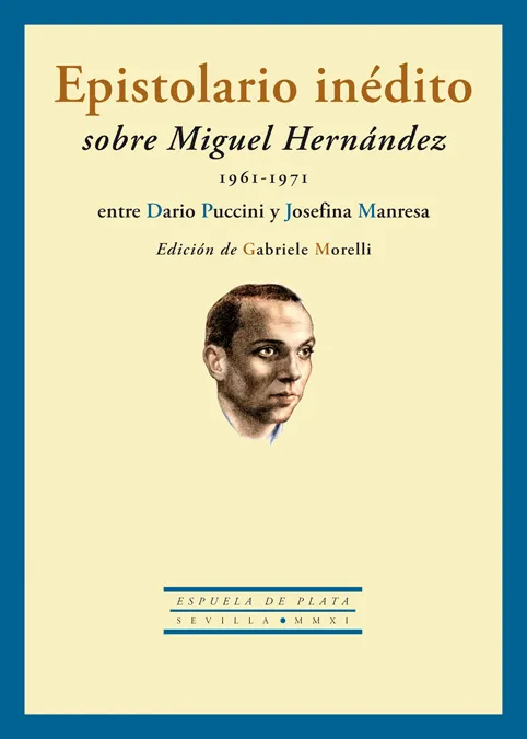 EPISTOLARIO INEDITO SOBRE MIGUEL HERNANDEZ