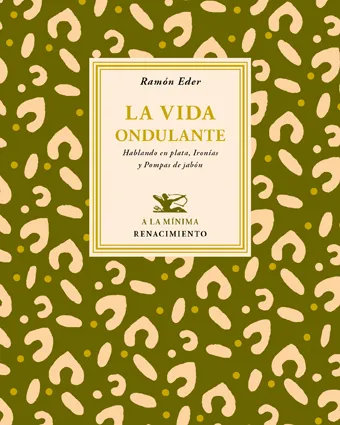 VIDA ONDULANTE,LA