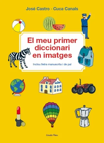 MEU PRIMER DICCIONARI EN IMATGES,EL -PAL /LLIGADA-