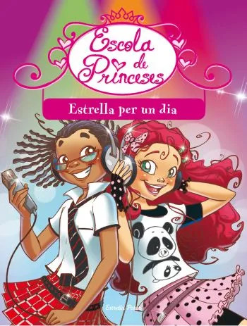 ESTRELLA PER UN DIA -ESCOLA DE PRINCESES 4-